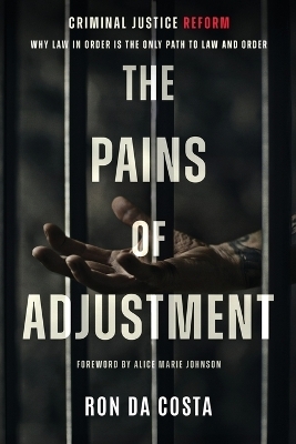 The Pains of Adjustment - Ron Da Costa