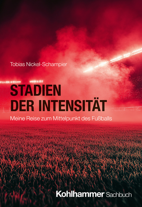 Stadien der Intensit&auml;t - Tobias Nickel-Schampier