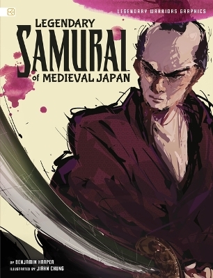 Legendary Samurai of Medieval Japan