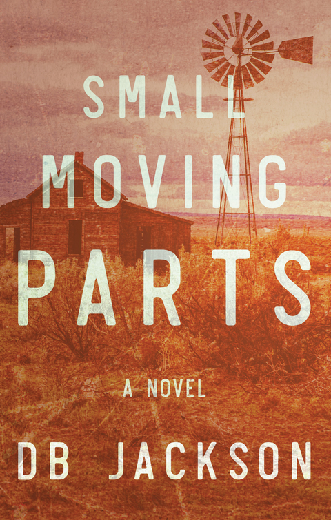 Small Moving Parts - D.B. Jackson