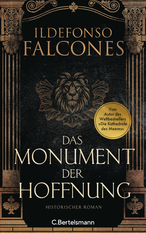 Das Monument der Hoffnung - Ildefonso Falcones