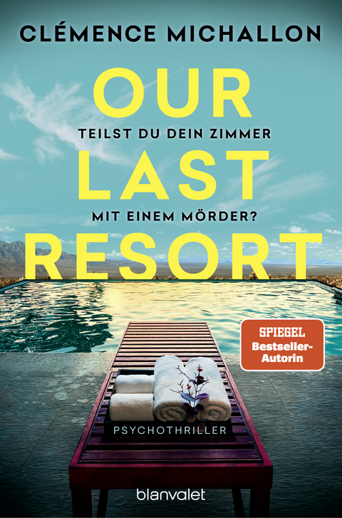 Our Last Resort - Teilst du dein Zimmer mit einem M&ouml;rder? - Cl&eacute;mence Michallon