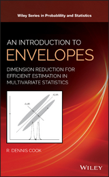 An Introduction to Envelopes - R. Dennis Cook