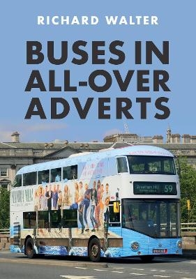 Buses in All-Over Adverts - Richard Walter