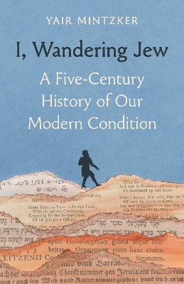 I, Wandering Jew - Yair Mintzker