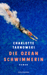 Die Ozeanschwimmerin - Charlotte Tarnowski
