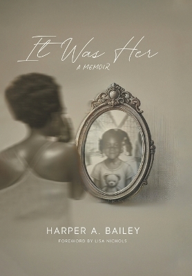 It Was Her - Harper A Bailey