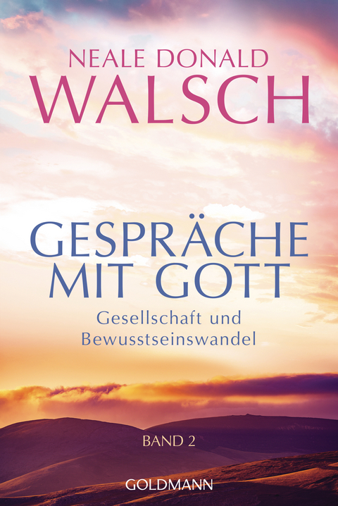 Gespräche mit Gott - Band 2 - Neale Donald Walsch