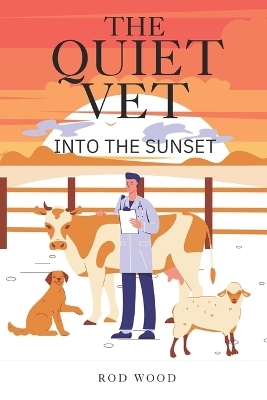 The Quiet Vet Into the Sunset