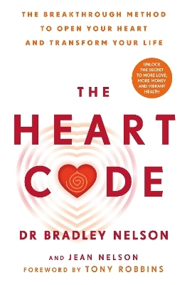 The Heart Code - Dr Bradley Nelson