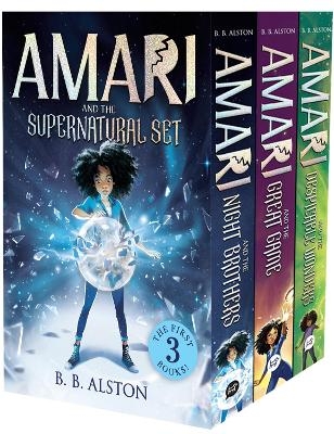 Amari and the Supernatural Set - B.B. Alston