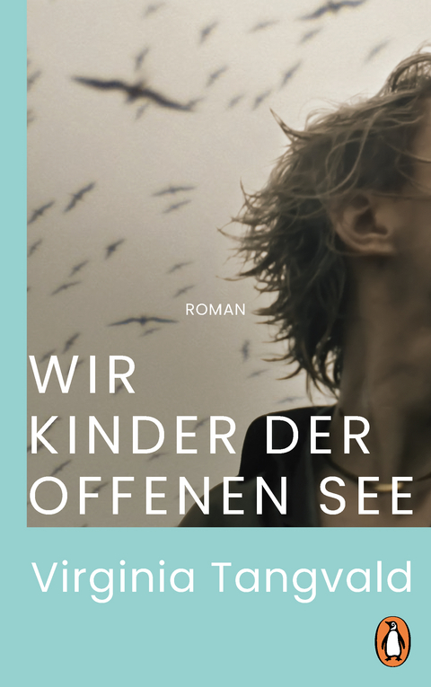 Wir Kinder der offenen See - Virginia Tangvald