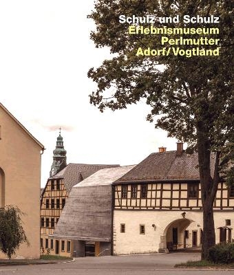 Schulz und Schulz Architekten. Erlebnismuseum Perlmutter, Adorf, Vogtland