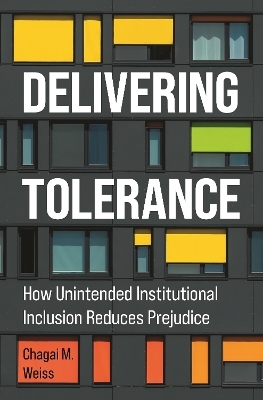 Delivering Tolerance - Chagai M. Weiss