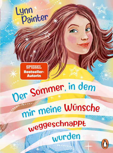 Der Sommer, in dem mir meine W&uuml;nsche weggeschnappt wurden - Lynn Painter