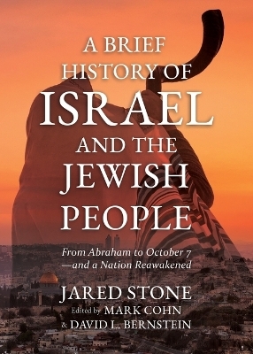 A Brief History of Israel and the Jewish People