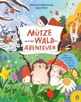 M&uuml;tze und das Waldabenteuer - Anna Schlo&szlig;macher