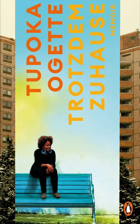 Trotzdem zuhause - Tupoka Ogette