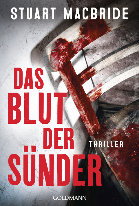 Das Blut der S&uuml;nder - Stuart MacBride