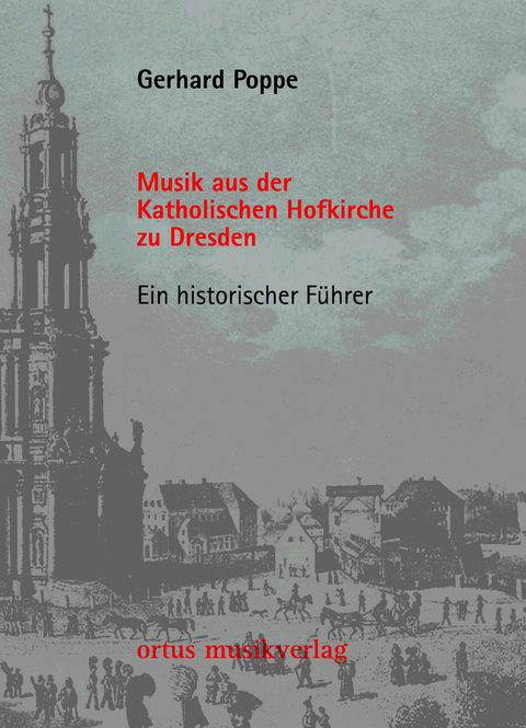 Musik aus der Katholischen Hofkirche zu Dresden - Gerhard Poppe