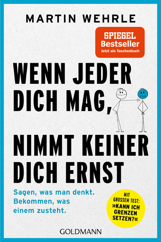 Wenn jeder dich mag, nimmt keiner dich ernst