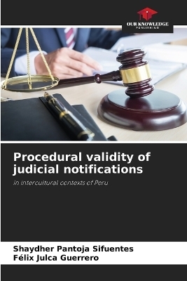 Procedural validity of judicial notifications
