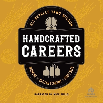 Handcrafted Careers - Eli Revelle Yano Wilson