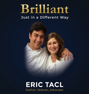 Brilliant, Just in a Different Way - Dr Eric Tacl