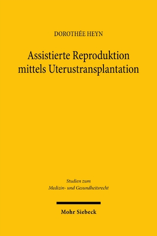 Assistierte Reproduktion mittels Uterustransplantation