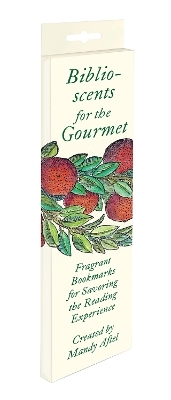 Biblioscents for the Gourmet - Mandy Aftel
