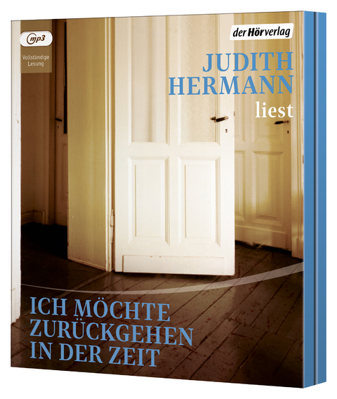 Ich m&ouml;chte zur&uuml;ckgehen in der Zeit - Judith Hermann