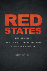 Red States - Gina Caison