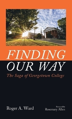Finding Our Way - Roger Ward