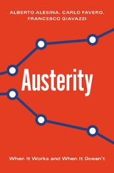 Austerity - Alberto Alesina, Carlo Favero, Francesco Giavazzi