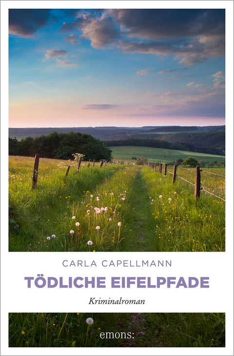 T&ouml;dliche Eifelpfade - Carla Capellmann