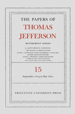 The Papers of Thomas Jefferson: Retirement Series, Volume 15