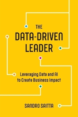 The Data-Driven Leader - Sandro Saitta