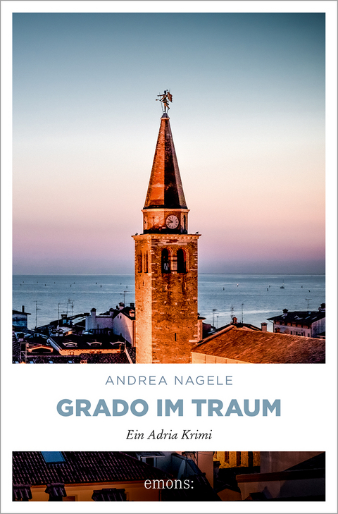 Grado im Traum - Andrea Nagele
