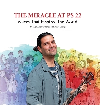 The Miracle at PS 22 - Inge Auerbacher, Michael Croog