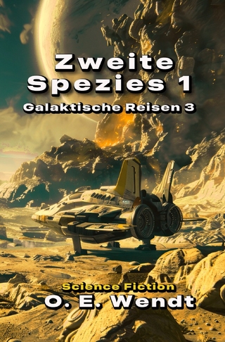 Galaktische Reisen / Zweite Spezies 1