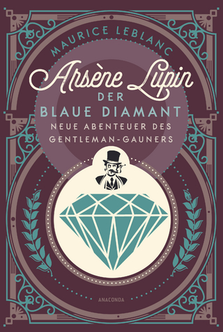 Arsène Lupin. Der blaue Diamant
