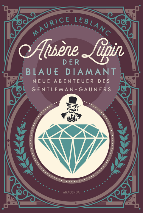 Arsène Lupin. Der blaue Diamant - Maurice Leblanc