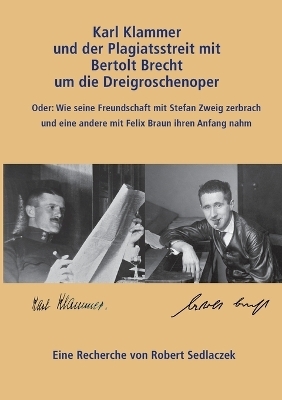 Karl Klammer und der Plagiatsstreit mit Bertolt Brecht um die Dreigroschenoper