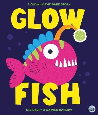 Glow Fish - Seb Davey