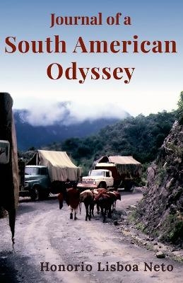Journal of a South American Odyssey