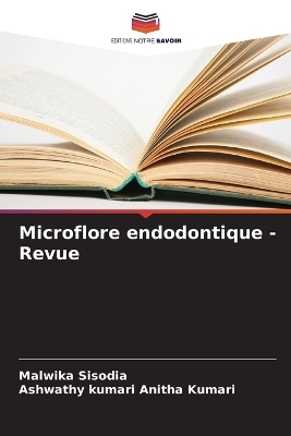 Microflore endodontique - Revue