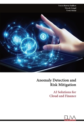 Anomaly Detection and Risk Mitigation - Pawan Kumar Badhan