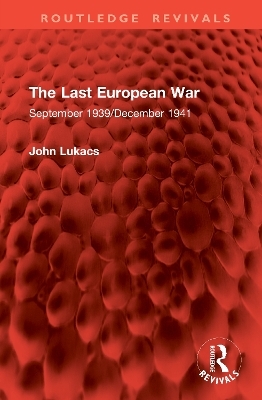 The Last European War