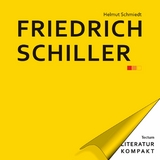 Literatur Kompakt: Friedrich Schiller - Helmut Schmiedt