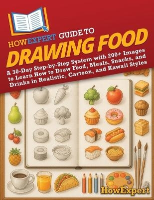 HowExpert Guide to Drawing Food -  HowExpert